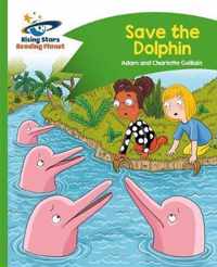 Reading Planet - Save the Dolphin - Green