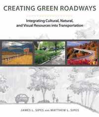 Creating Green Roadways