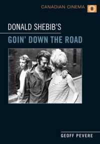 Donald Shebib's 'Goin' Down the Road'