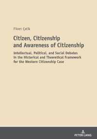 Citizen, Citizenship and Awareness of Citizenship