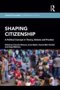 Shaping Citizenship