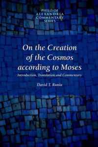 On the Creation of the Cosmos According to Moses