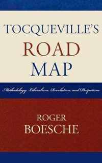 Tocqueville's Road Map