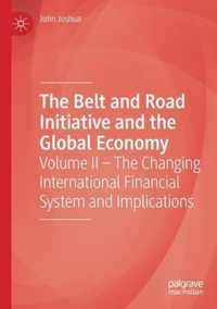 The Belt and Road Initiative and the Global Economy