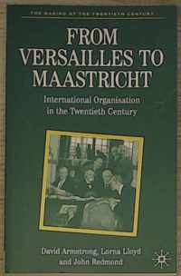 From Versailles to Maastricht