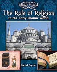 Role Of Religion In The Early Islamic World