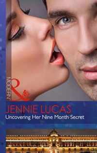 Uncovering Her Nine Month Secret