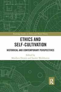 Ethics and Self-Cultivation