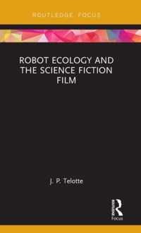 Robot Ecology and the Science Fiction Film