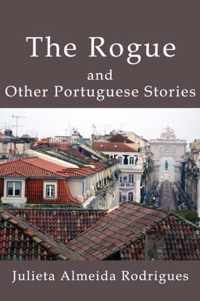 The Rogue and Other Portuguese Stories