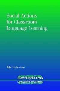 Social Actions for Classroom Language Learning