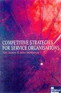 Competitive Strategies for Service Organisations