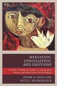 Mediation, Conciliation, and Emotions