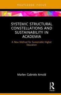 Systemic Structural Constellations and Sustainability in Academia