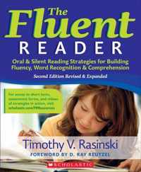 The Fluent Reader Oral  Silent Reading Strategies for Building Fluency, Word Recognition  Comprehension