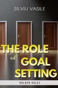 The Role of Goal Setting