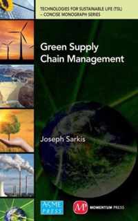 Green Supply Chain Management