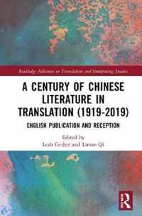 A Century of Chinese Literature in Translation (1919-2019)