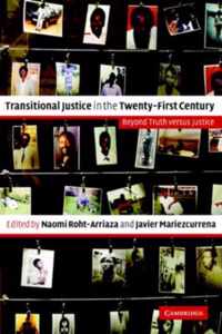 Transitional Justice in the Twenty-First Century