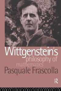 Wittgenstein's Philosophy of Mathematics