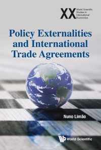 Policy Externalities And International Trade Agreements