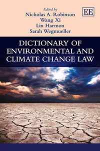 Dictionary Of Environmental And Climate Change Law