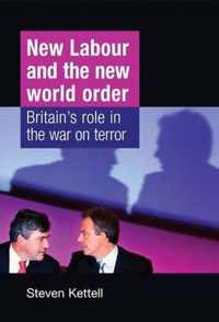 New Labour and The New World Order