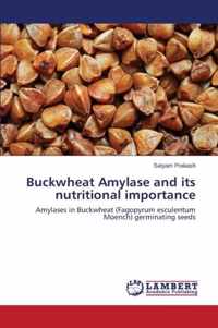 Buckwheat Amylase and its nutritional importance