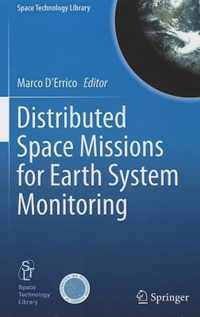 Distributed Space Missions for Earth System Monitoring