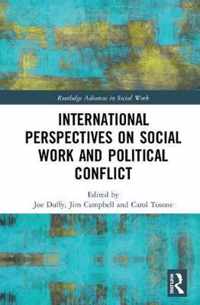 International Perspectives on Social Work and Political Conflict