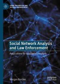 Social Network Analysis and Law Enforcement