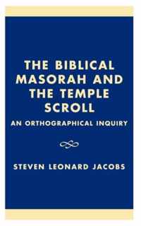 The Biblical Masorah and the Temple Scroll