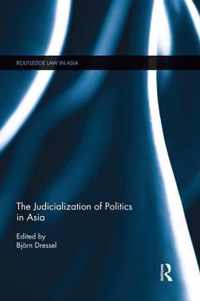 The Judicialization of Politics in Asia