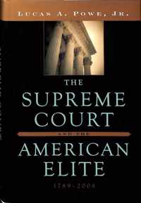 The Supreme Court And The American Elite, 1789-2008