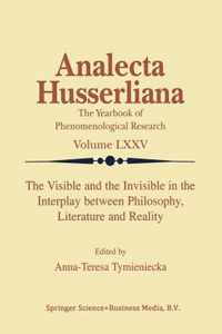 The Visible and the Invisible in the Interplay between Philosophy, Literature and Reality