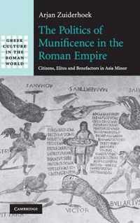 The Politics of Munificence in the Roman Empire