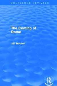 The Coming of Rome (Routledge Revivals)