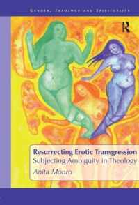 Resurrecting Erotic Transgression