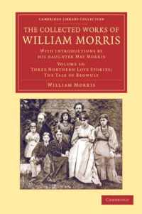 The Collected Works of William Morris