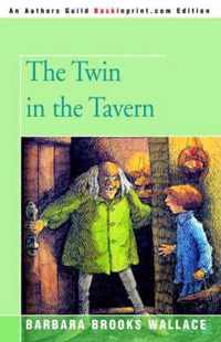 The Twin In The Tavern