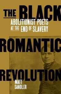 The Black Romantic Revolution