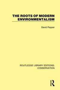 The Roots of Modern Environmentalism