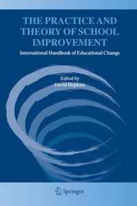 The Practice and Theory of School Improvement