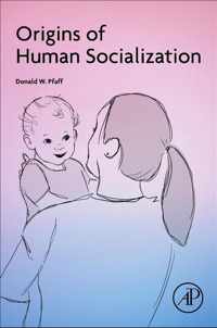 Origins of Human Socialization