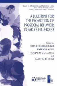 A Blueprint for the Promotion of Pro-Social Behavior in Early Childhood