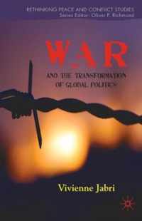 War and the Transformation of Global Politics