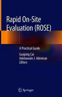 Rapid On-site Evaluation (ROSE)