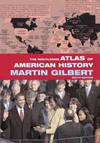 The Routledge Atlas of American History