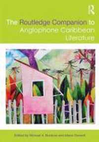 The Routledge Companion to Anglophone Caribbean Literature