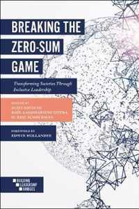 Breaking the Zero-Sum Game